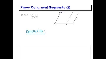 Prove Congruent Segments (2)