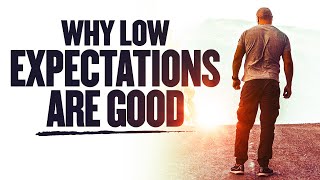 Why Low Expectations Are Good ✅ How to combat Disappointment - Happiness Podcast