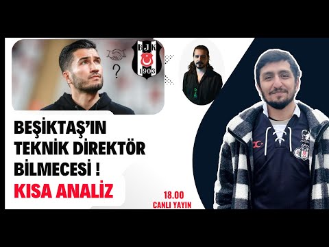 Beşiktaş’ın Teknik Direktör Bilmecesi ! [Kısa Analiz] #Beşiktaş