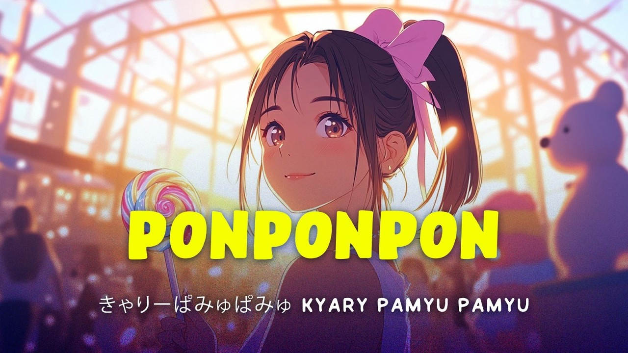 ❤️ Pon Ponさま❤️ Kyary Pamyu Pamyu - PONPONPON | Lyric Video [Kan | Rom | Eng