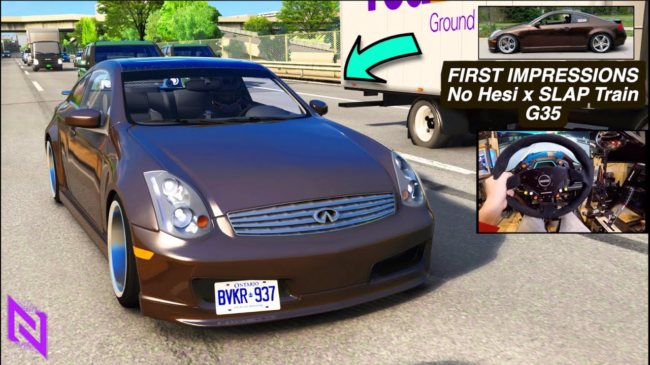 NEW No Hesi x SLAP Train G35 CUSTOM Mod Through Traffic - FIRST ...