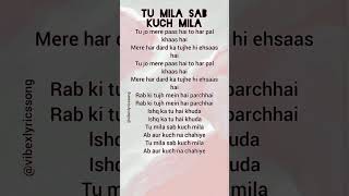 Download Lagu |TU MILA SAB KUCH MILA| (LYRICS) #song #lyrics#youtubeshorts #viralvideo #like #subscribe MP3