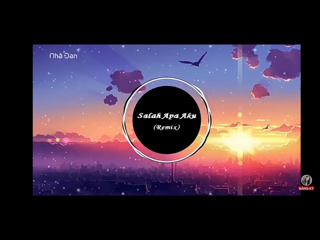 Salah apa aku remix 2019 - DJ slow | Nhạc Tik Tok class=