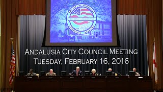 20160216 Andalusia City Council Meeting February 16 2016 Part 1