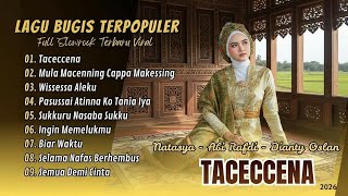 TACECCENA - Natasya | MULA MACENNING CAPPA MAKESSING - Abi Rafdi | WISSESA ALEKA | LAGU BUGIS VIRA