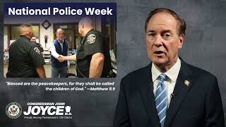 Dr. Joyce Honors Our Law Enforcement Personnel During National Police Week