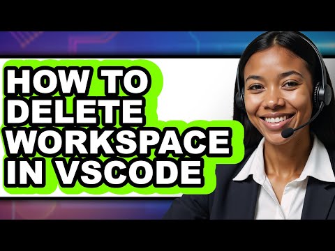How to Delete Workspace in Vscode (updated)