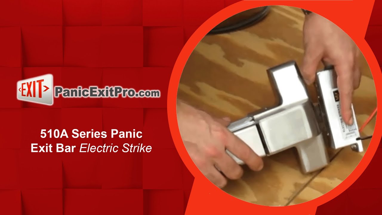 How To Operate 510 A Series Electric Strike Panic Bar YouTube
