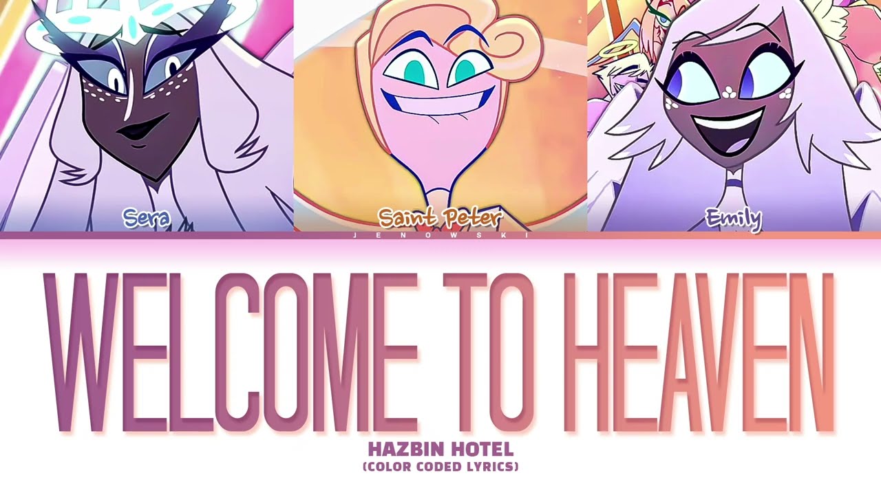 Hazbin Hotel - 'Welcome To Heaven' (Color Coded Lyrics)