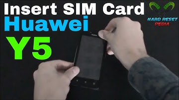 Huawei Y5 Insert The SIM Card