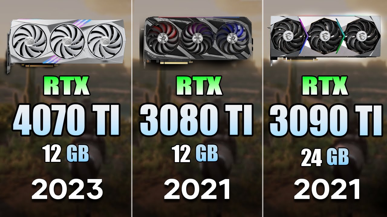 RTX 4070 Ti vs RTX 3080 Ti vs RTX 3090 Ti | Test in 9 Games 4K Ultra ...