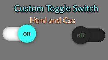 Custom Toggle Switch|Pure Html &Css