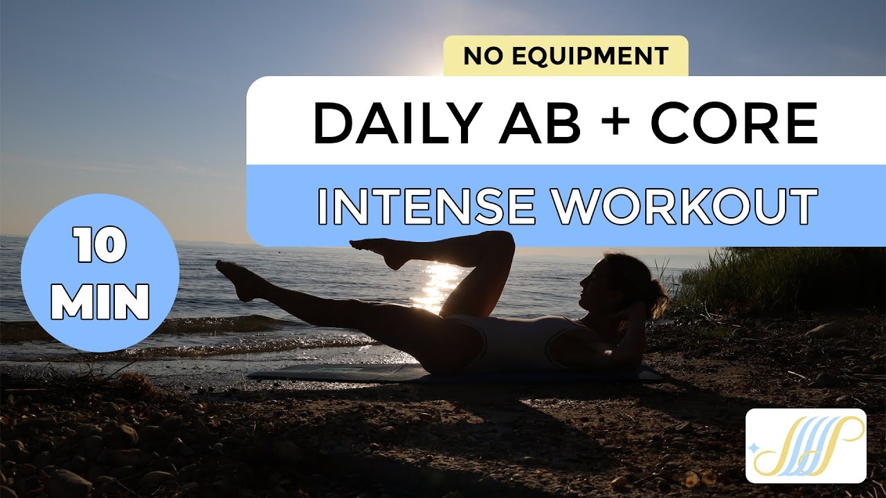 Abs & Core WORKOUT - No Equipment // INTENSE - 10 MIN DAILY - YouTube
