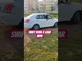 Swift Dzire 31 second mein #indianarmy