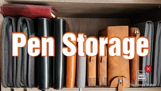 Pen Cases - Part 1 - Storage