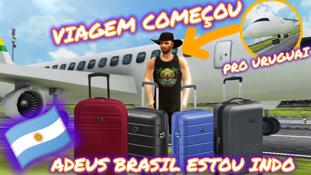 ADEUS BRASIL ESTOU INDO EMBORA PRO URUGUAI AGORA A GRANDE VIAGEM ...