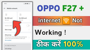 OPPO F27 Series internet Not Working Problem Solve ! Slow Internet Problem