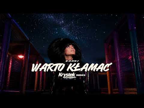 bambi - WARTO KŁAMAĆ (Krystek Remix)