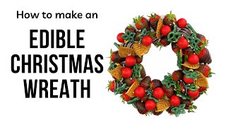 Christmas Dessert | Chocolate Covered Strawberries | 100% Edible Christmas Wreath