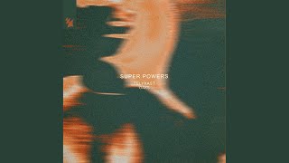 Super Powers - TELYKAST, Oaks