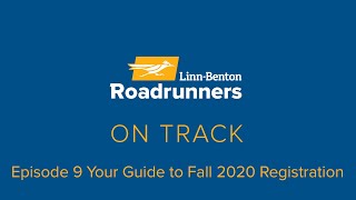 Roadrunners On Track: Your Guide to Fall 2020 Registration