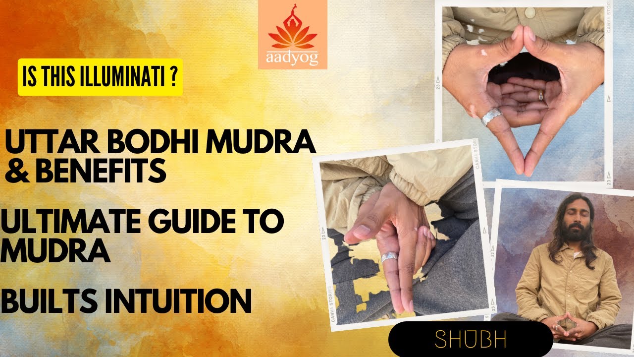 RIGHT WAY TO DO UTTAR BODHI MUDRA | MUDRA SECRETS | SHUBH GURU |ULTIMATE GUIDE