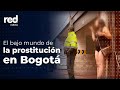 RED+ | Así se mueve el negocio de la prostitución en el barrio Santa Fe