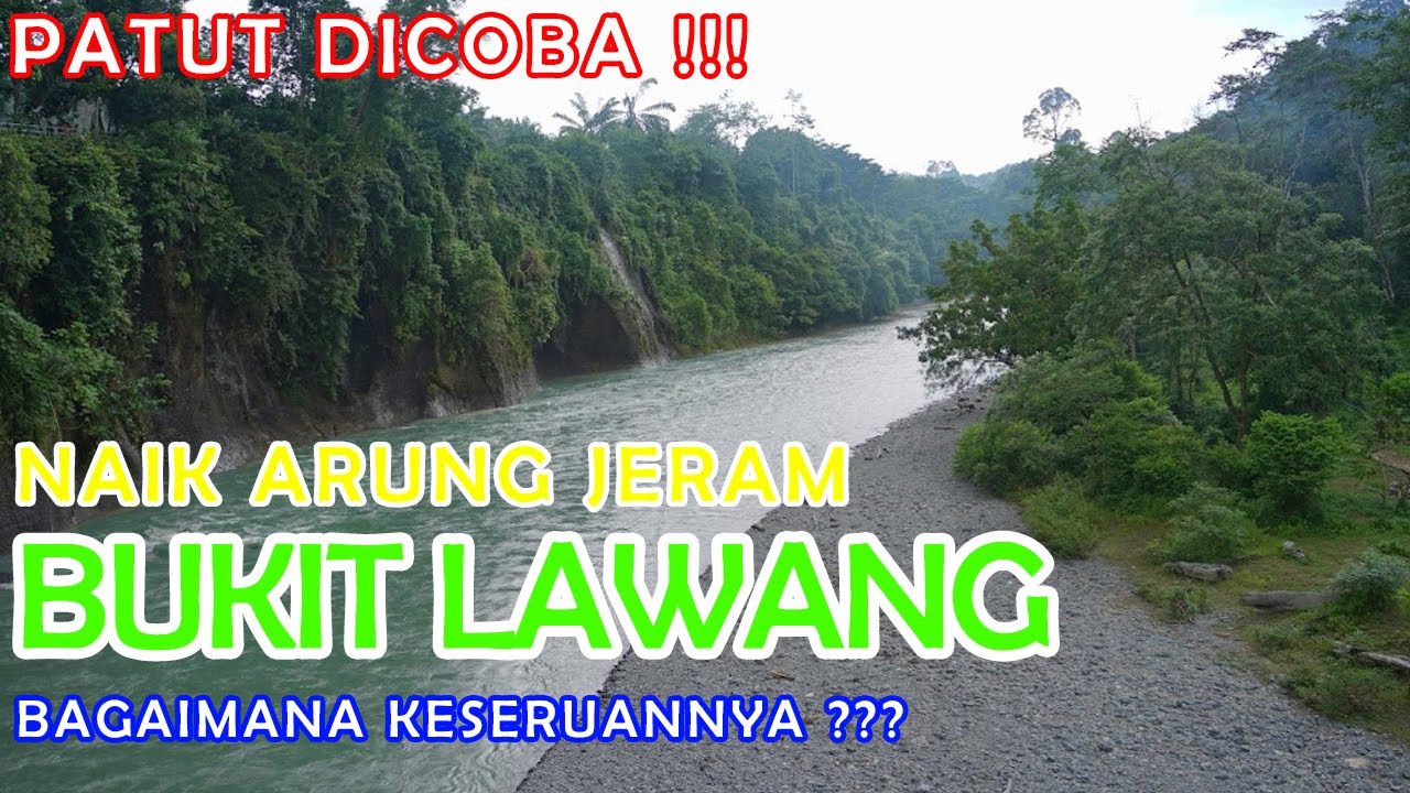 Naik Arung Jeram - Rafting - Sungai Bahorok - Bukit Lawang - Sumatera Utara