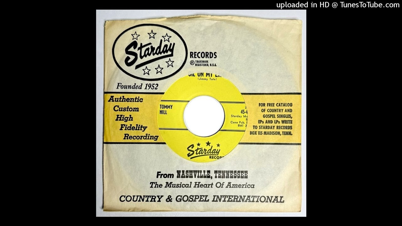 Tommy Hill - Oil On My Land - Starday Records