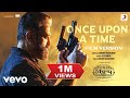 Once Upon A Time Film Version Vikram Kamal Haasan Vijay Sethupathi Anirudh Heizenberg Once Upon A Time Film Version Vikram Kamal Haasan Vijay Sethupathi Anirudh Heizenberg