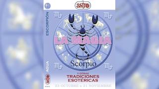ESCORPIO LA MAGIA. TU SIGNO ASTROLOGICO COMO NO HABIAS VISTO NI TE HABIAN CONTADO ANTES. ASTRO 12.