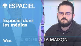 Découvrez Espaciel Lors De Notre Passage Sur Wéo