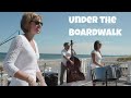 Under the Boardwalk - Relaxing Steel Drums- Steel Rhythm Steel Drum Band