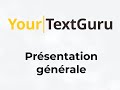 Prsentation gnrale de yourtextguru