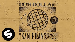 Miniatura del video "Dom Dolla - San Frandisco (Official Audio)"