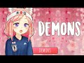 Demons - Imagine Dragons | Nightcore | Lyrics | Lyrics Video |