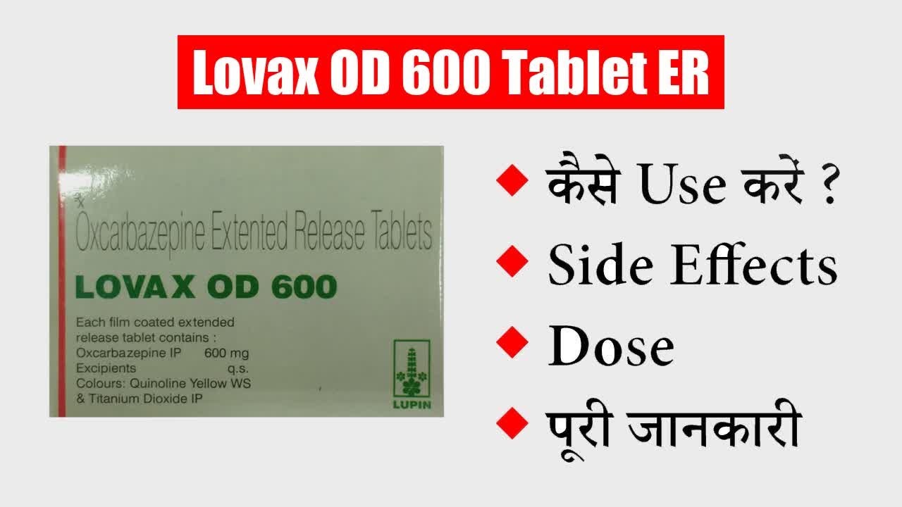 Lovax OD 600 Tablet ER Uses in Hindi | | Side Effects | Dose