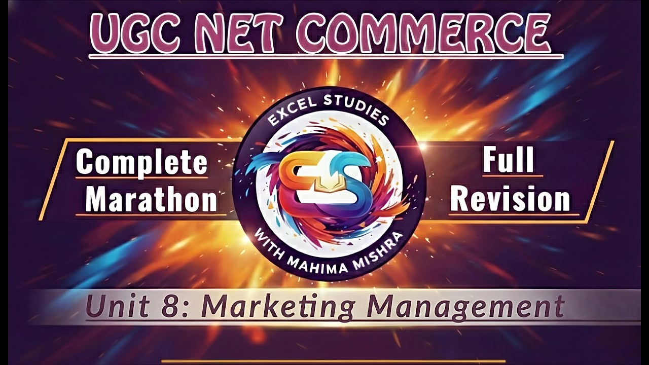 UGC NET Commerce Unit 8 | Marketing Management | Full Revision | Complete Marathon |