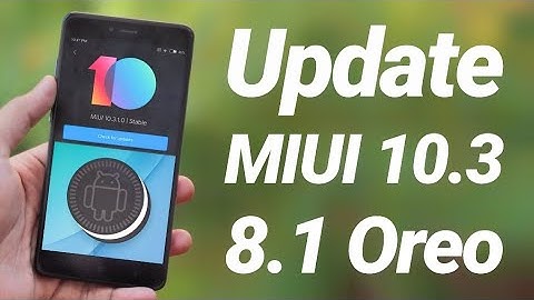 MIUI 10.3 Oreo on Redmi Note 4 | Install & Review