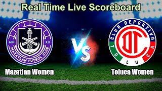 Mazatlan Women vs Toluca Women Live Score - Mexico Liga MX Femenil screenshot 5