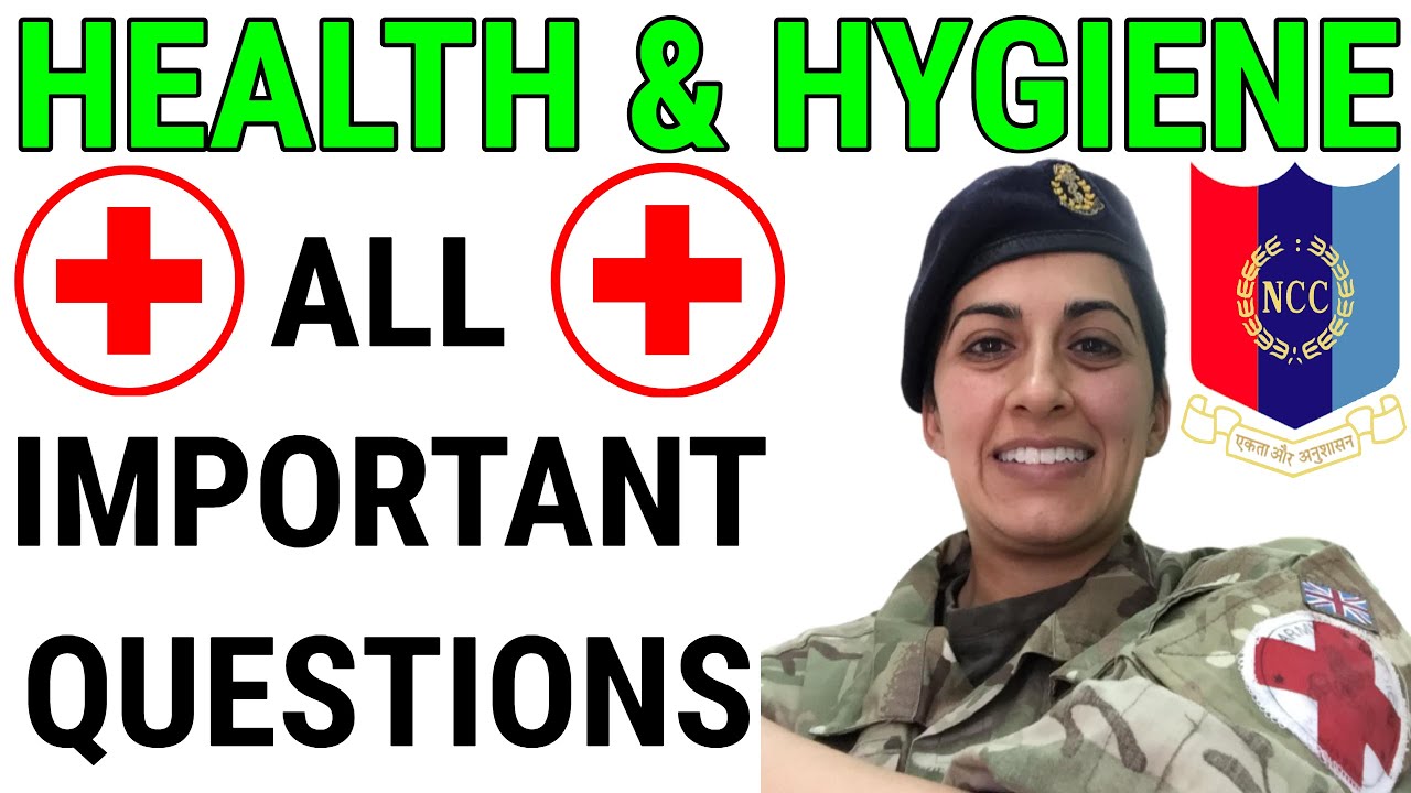 Health And Hygiene In NCC. All Important Questions. YouTube