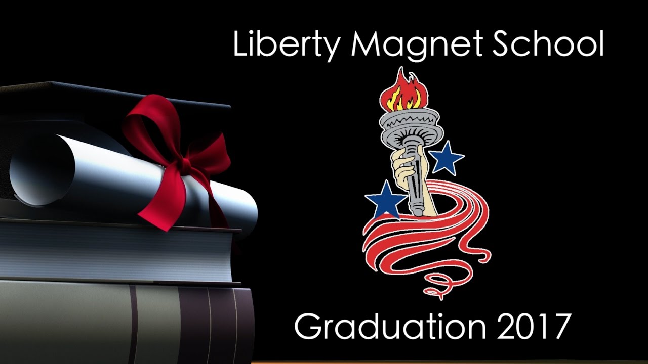 Liberty School 2017 Graduation YouTube