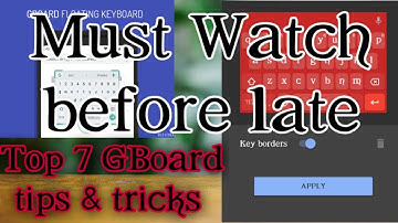 🔥 7 Gboard Tips and Tricks | google keyboard For Android