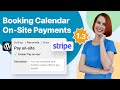 WordPress Booking Calendar 1.3.0: On-Site Payments &amp; Manual Booking Approvals