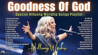 Goodness Of God, Amazing Grace,... | Special Hillsong Worship Songs Playlist 2024 (Lyrics) #111