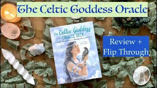 The Celtic Goddess Oracle Deck Review + Flip Through
