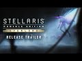 Stellaris: Console Edition | Overlord Available Now! | Release Trailer