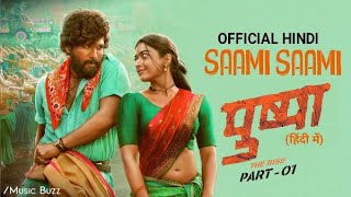 Pushpa: Saami Saami (Hindi) | Allu Arjun, Rashmika Mandanna | Sunidhi Chauhan | DSP | Sukumar