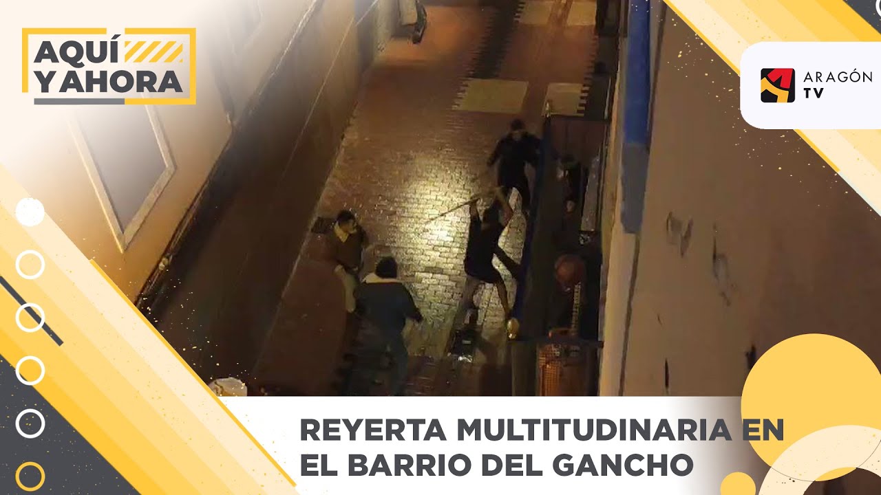 Reyerta multitudinaria en el barrio del Gancho de Zaragoza
