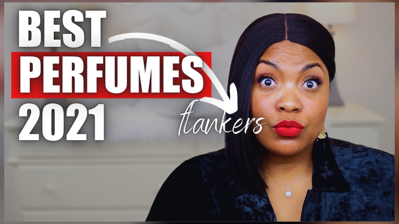 TOP 5 BEST PERFUME FLANKERS | MUST-TRY FRAGRANCES | PERFUME COLLECTION 2021